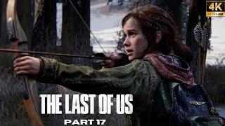 Last of Us Part 1 Walkthrough Gameplay Elli Kill A Deer (Part 17)