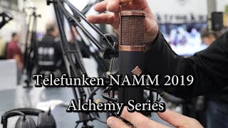 Telefunken Alchemy Series Microphones - NAMM 2019