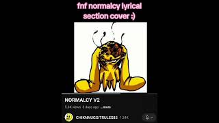 fnf normalcy v2 lyrical section cover