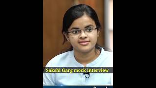 Sakshi Garg Mock interview #upsc #upscinterview #upscmotivation #iasinterview #iasmotivation #shorts