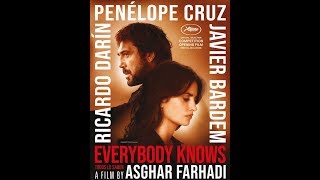 EVERYBODY KNOWS (Todos Lo Saben) - Trailer - Release/Sortie : 16.05.2018