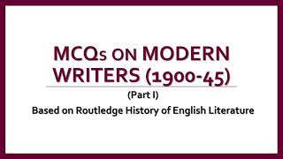 MCQs on Modern Writers (1900-45) based on Routledge | Part I | NTA UGC NET | English Literature