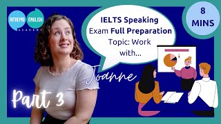🗣️Full IELTS Speaking Preparation Course PART 3 | Topic: Work👩🏻‍💻 | Intrepid English