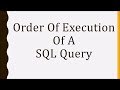 Order of Execution of a SQL Query | MySQL Tutorial