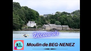 Découvrir le Moulin de BEG NENEZ. Guidel. #bretagnetourisme