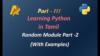 Python Programming in Tamil | Random Module Part - 2 with Examples