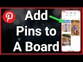 How To Add Pins To Pinterest Board