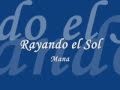 Rayando el Sol-mana lyrics