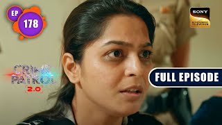 Asamanjas | Crime Patrol 2.0 - Ep 178 | Full Episode | 9 Nov 2022