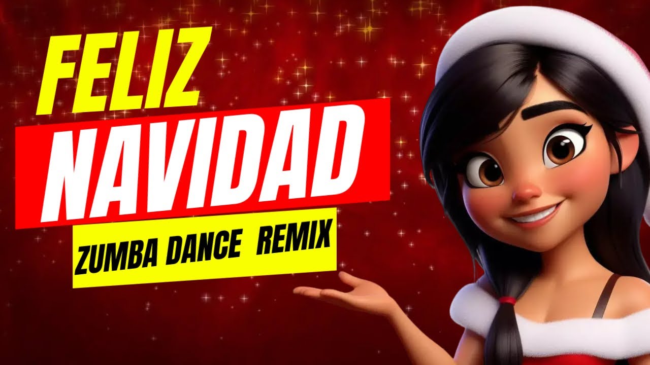 Feliz Navidad (Viva Latina) X-Mas Remix | Zumba Dance | Christmas Remix ...