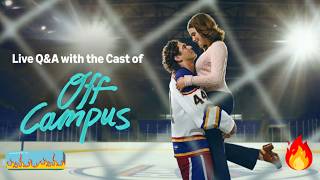 LIVE Q&A With The Off Campus Cast 🔥 Secrets, Drama & Unfiltered Moments!