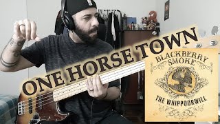 One Horse Town (Blackberry Smoke) BASS COVER