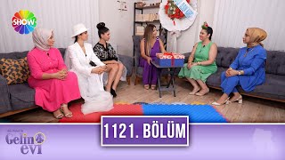 Aslı Hünel ile Gelin Evi 1121. Bölüm | 12 Eylül 2023