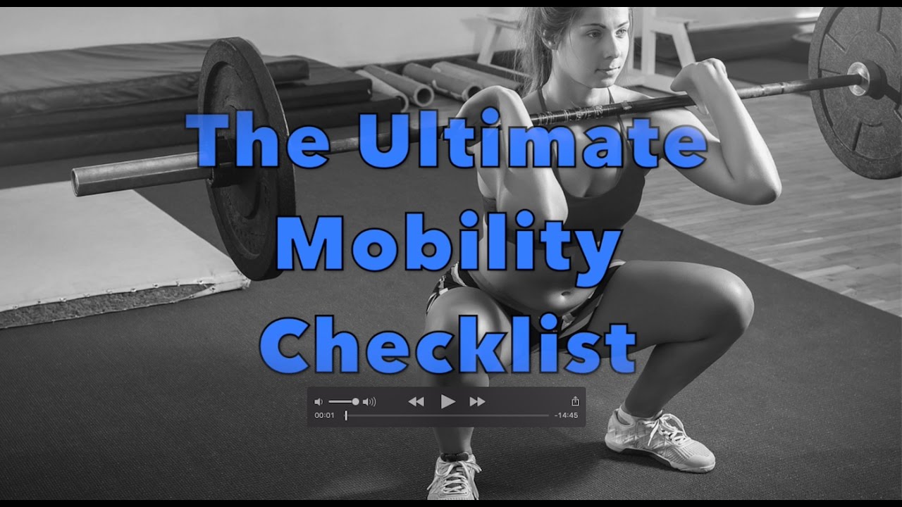 Ultimate Mobility Checklist Youtube