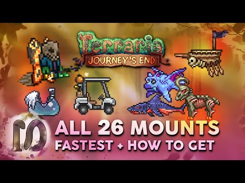 ALL 26 MOUNTS in Terraria 1.4 Journey's End Guide, FASTEST MOUNT, How to Get All Mounts in Terraria