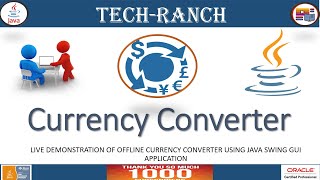 Live Demonstration of Currency Converter in Java Swing GUI API | Practice Projects | @TechRanch