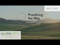 hope city sermon jan 5 2025 the practices defined