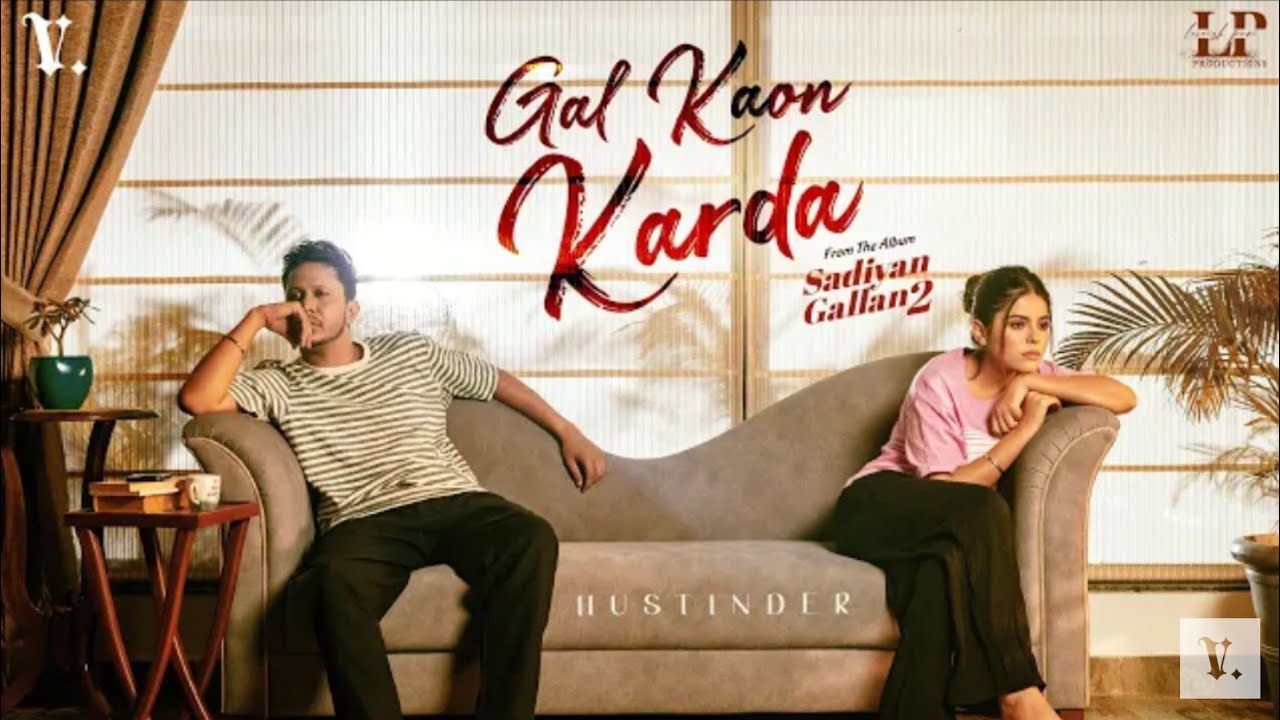 Gal Kon Karda Hustinder Vekho Hun Gal Pehla Kon Krda Karde A Dil Ta