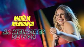 Marília Mendonça - As melhores de 2024