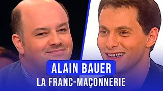 Les secrets de la franc-maçonnerie : Alain Bauer face à Marc-Olivier Fogiel (ONPP)