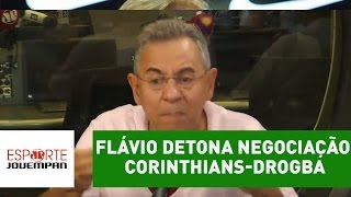 Flávio detona negociação Corinthians-Drogba: \