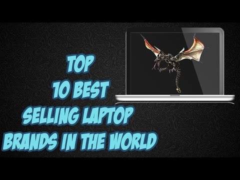 Top 10 Best selling Laptop Brands in The World Top 10 Best selling Laptop Brands in The World