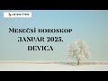 mesečni horoskop januar 2025. devica suzana apostolov