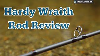 Hardy Wraith Fly Rod Review