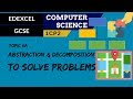 67. EDEXCEL GCSE (1CP2) Using abstraction and decomposition to solve problems