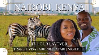 Exploring Nairobi: 17-Hour Layover Safari Adventure!