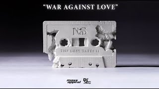 Nas - War Against Love (Prod. by DJ DAHI \u0026 DJ Khalil) [HQ Audio]