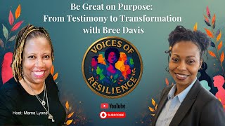 Voices of Resilience featuring Bree Davis