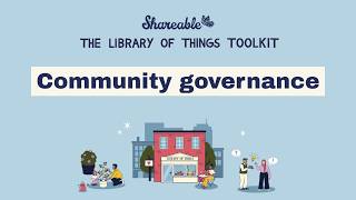 Community governance (The Library of Things Toolkit)