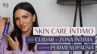 ¿Qué es el skin care íntimo?