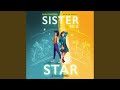 Chapter 33.3 - Sister to a Star