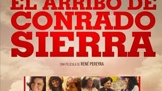 Maite Perroni - El arribo de conrado Sierra PELÍCULA