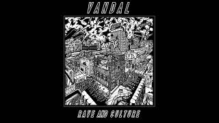 [ Vandal ] - ULTIMATE Vandal RaggaTek Mix 2022