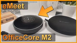 Review: eMeet OfficeCore M2 Freisprech-Lautsprecher mit 360°-Mikrofonen!