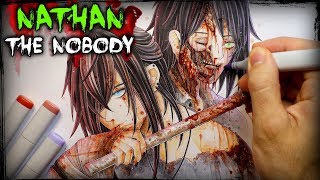 Nathan The Nobody: STORY Creepypasta + Drawing