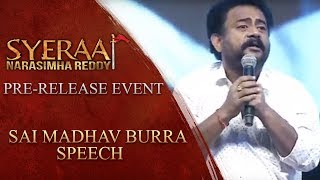 Sai Madhav Burra Speech - Sye Raa Narasimha Reddy Pre Release Event