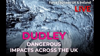 Storm Dudley - Major Impacts across the UK and Ireland