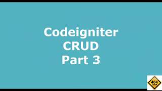 3 Codeigniter CRUD Part 3 - Error 404
