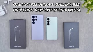 UNBOXING SAMSUNG GALAXY S25 ULTRA \u0026 GALAXY S25 VERSI RESMI INDONESIA🔥 | TEST KAMERA \u0026 FITUR Ai