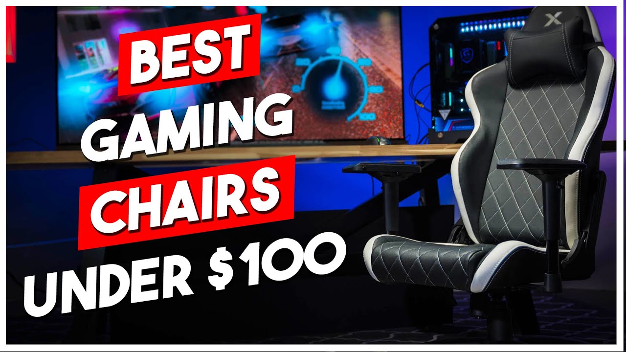 Best Gaming Chairs Under $100 In 2020 - YouTube