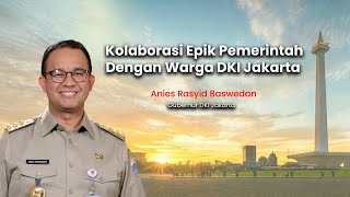 Kolaborasi Epik Pemerintah Bersama Warga Membangun DKI Jakarta | Ngopi Sore