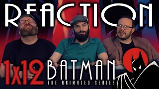 Batman: The Animated Series 1x12 REACTION!! "Appointment In Crime Alley"