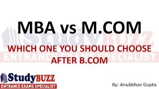 MBA Vs. M.com: Which course is suitable for you? Careers in MBA \u0026 M.com | Detailed analysis