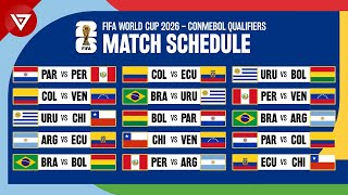 Match Schedule CONMEBOL Qualifiers FIFA World Cup 2026 | South American Qualification