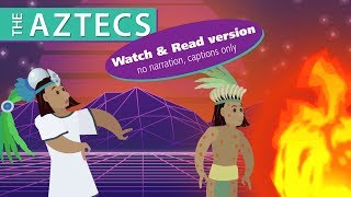 Aztecs (Watch and Read version) TURN ON CC