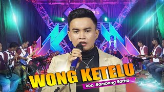 WONG KETELU Voc BAMBANG SATRIA